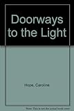 Doorways to the light