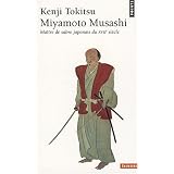 Miyamoto Musashi : Maitre du sabre japonais au XVIIe si�clepar Kenji Tokitsu