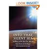 Into That Silent Sea: Trailblazers of the Space Era, 1961-1965 (Outward Odyssey: A People's History of S)
