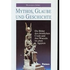 Mythos, Glaube und Geschichte