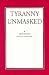 Books : TYRANNY UNMASKED