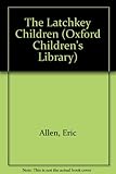 The latchkey children