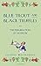 Blue Trout and Black Truffles: The Peregrinations of an Epicure