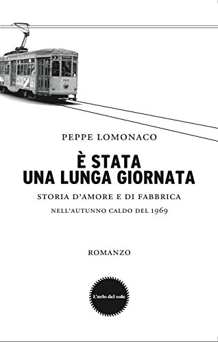 E' stata una lunga giornata (Italian Edition)