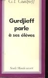 Gurdjieff parle à ses élèves