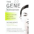 The Gene Makeover (The 21st Century Anti-aging Breakthrough) (Hardcover)