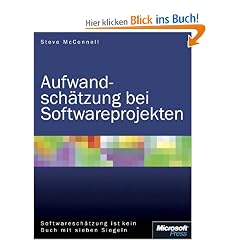 Aufwandsch�tzung bei Softwareprojekten. Softwaresch�tzung ist kein Buch mit sieben Siegeln