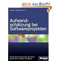 Aufwandsch�tzung bei Softwareprojekten. Softwaresch�tzung ist kein Buch mit sieben Siegeln