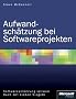 Aufwandsch�tzung bei Softwareprojekten. Softwaresch�tzung ist kein Buch mit sieben Siegeln