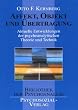 Affekt, Objekt und �bertragung: Aktuelle Entwicklungen der psychoanalytischen Theorie und Technik
