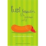 turd ferguson  the sausage party an uncensored guide to college slang