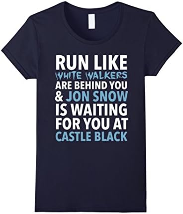 Women's Run like White Walkers are behind you Jon Snow T-shirt XL Navy