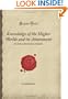Knowledge of the Higher Worlds and its Attainment: An Esoteric Spiritualism Initiation (Forgotten Books)