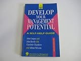 Develop your management potential : a self-help guide