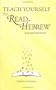 Teach Yourself to Read Hebrew