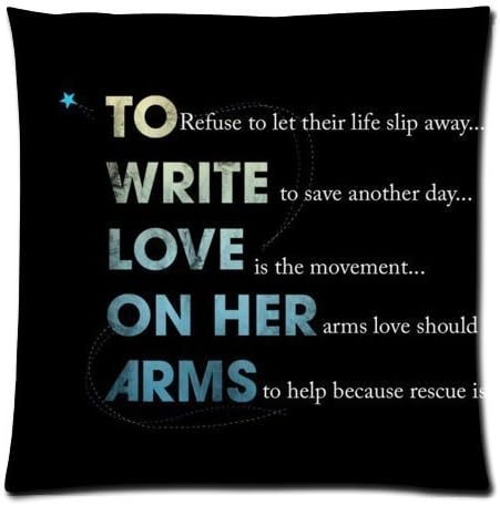 Beauty Vogue Decorative To write Love on her Arms Custom Zippered Square Throw Pillow Cover Cushion Case 18x18 (Twin sides)
