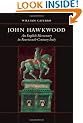 John Hawkwood: An English Mercenary in Fourteenth-Century Italy