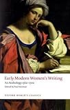 Early Modern Womens Writing: An Anthology 1560-1700 (Oxford Worlds Classics)