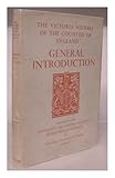 The Victoria history of the counties of England: general introduction