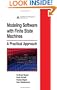 Modeling Software with Finite State Machines: A Practical Approach