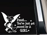 Tinkerbell "Youve Just Passed By A Girl" Decal Sticker -TPBAG0508W- 5"L x 8"W