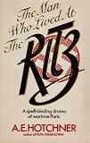The man who lived at the Ritz
