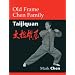 Old Frame Chen Family Taijiquan