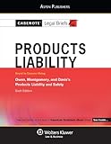 Casenote Legal Briefs: Products Liability Keyed to Owen, Montgomery & Davis