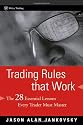 Trading Rules that Work: The 28 Lessons Every Trader Must Master