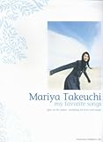 ピアノ弾き語り 竹内まりや my favorite songs (ピアノ弾き語り)