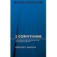 2 Corinthians: The Glories And Responsibilities Of Christian Service (Focus on the BIble) by  Geoffrey Grogan