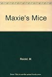 Maxie's mice