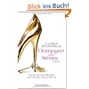 Champagner und Stilettos: Roman