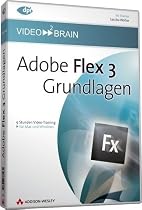 Adobe Flex 3 - Grundlagen