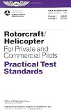 Rotorcraft/Helicopter for Private and Commercial Pilots: Practical Test Standards