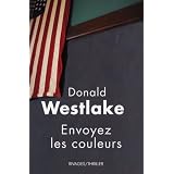 Envoyez les couleurspar Donald Westlake