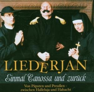 Liederjan - Einmal Canossa und zur&uuml;ck - Zortam Music