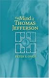 The Mind of Thomas Jefferson