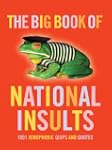 The Big Book of National Insults: 100...