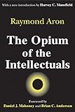 The Opium of the Intellectuals