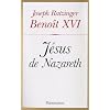J�sus de Nazareth : Tome 1, Du bapt�me dans le Jourdain � la Transfiguration