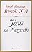Jesus de Nazareth : Tome 1, Du bapteme dans le Jourdain a la Transfiguration