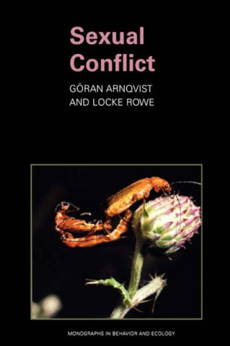 Sexual Conflict (Monographs in Behavior and Ecology)