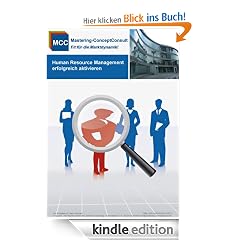 Human Resource Management erfolgreich aktivieren: Der Leitfaden f�r ein erfolgreiches Human Resource Management