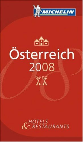 City Travel Guides Discounted   : Michelin Österreich 2008  Hotels und Resturants