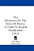 The Rhymester or the Rules of Rhyme: A Guide to English Versification (1910)
