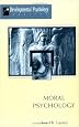 Moral Psychology (Developmental Psychology Series)