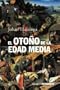 El Otoño de la Edad Media