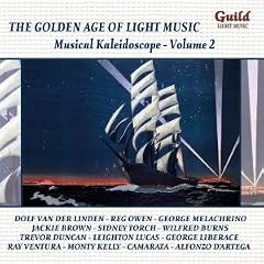 The Golden Age of Light Music: Musical Kaleidoscope - Volume 2