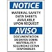 Bilingual Vinyl Sign - Notice Material Safety Data Sheets Available Upon Request